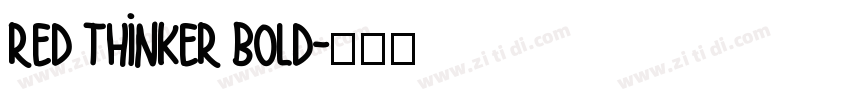 Red Thinker Bold字体转换